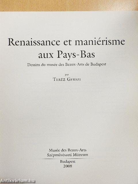 Renaissance et maniérisme aux Pays-Bas