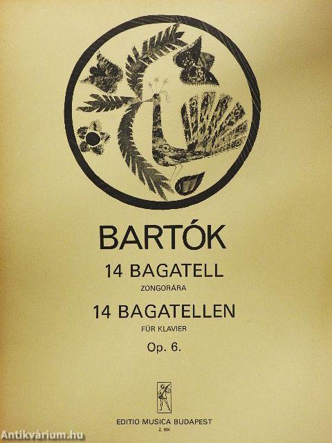 Tíz könnyű zongoradarab/14 Bagatell zongorára/Román Kolinda-dallamok/Román népi táncok zongorára/Három rondó/Suite/Allegro Barbaro