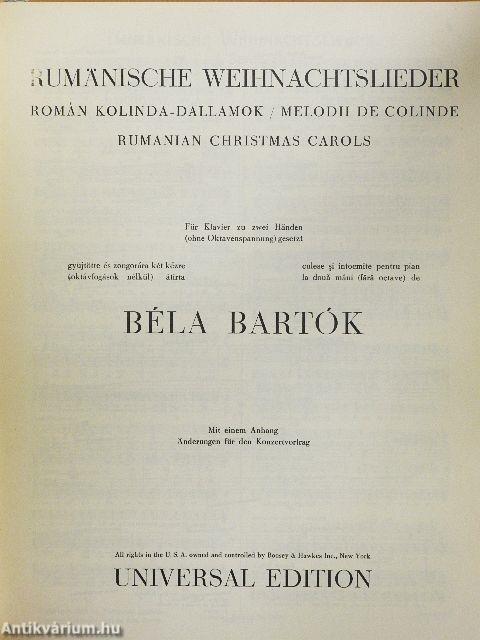 Tíz könnyű zongoradarab/14 Bagatell zongorára/Román Kolinda-dallamok/Román népi táncok zongorára/Három rondó/Suite/Allegro Barbaro
