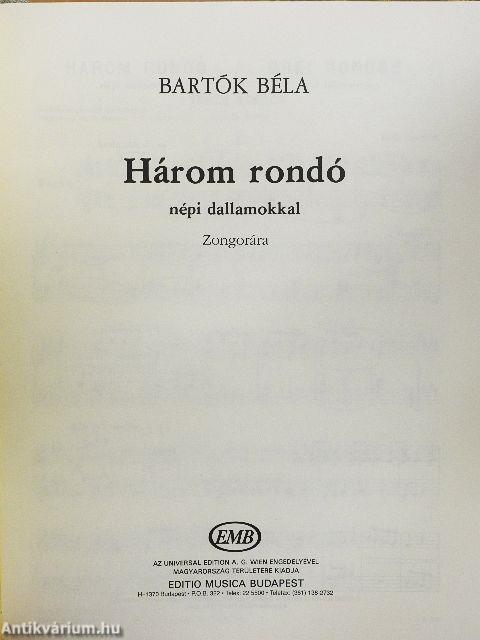 Tíz könnyű zongoradarab/14 Bagatell zongorára/Román Kolinda-dallamok/Román népi táncok zongorára/Három rondó/Suite/Allegro Barbaro