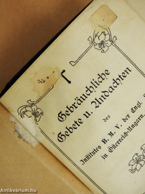 Gebräuchliche Gebete u. Andachten (gótbetűs)