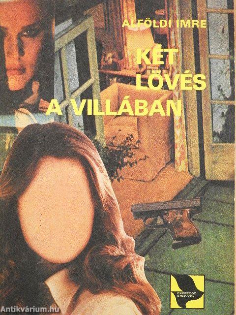 Két lövés a villában