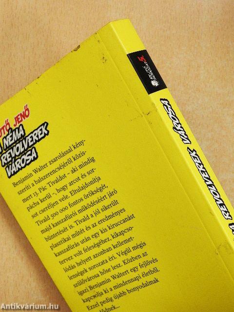 A Néma Revolverek Városa