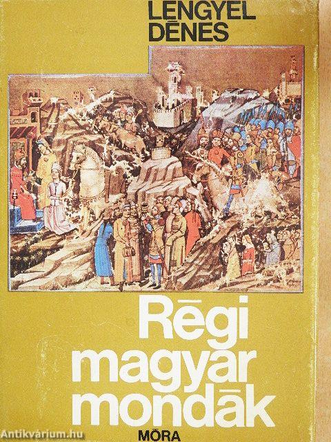 Régi magyar mondák