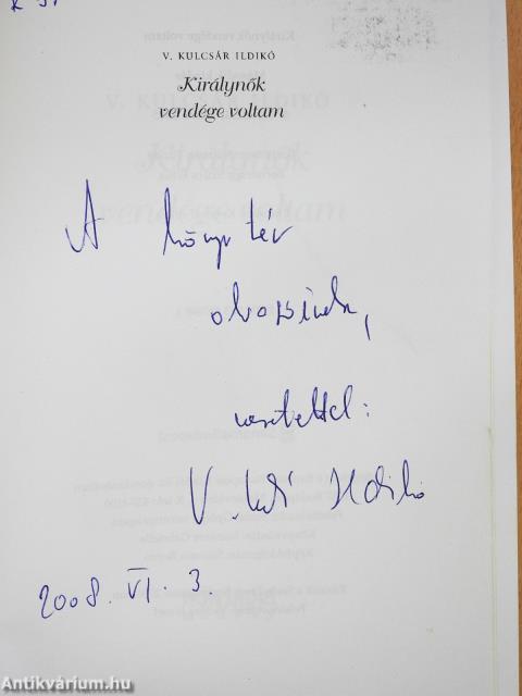 Királynők vendége voltam (dedikált példány)