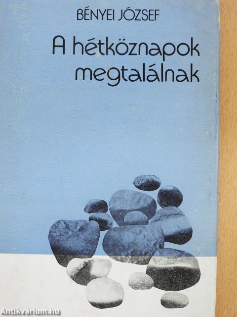 A hétköznapok megtalálnak (dedikált példány)