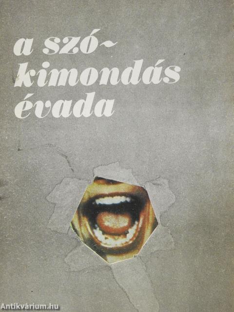 A szókimondás évada (többszörösen dedikált példány)