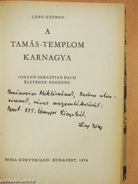 A Tamás-templom karnagya (dedikált példány)