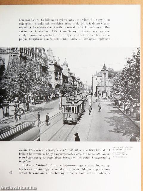 Budapest közúti vasúti közlekedésének fejlődése 1865-1922 és a BSzKRT tíz évi működése 1923-1933