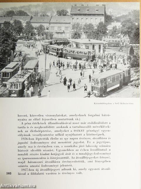 Budapest közúti vasúti közlekedésének fejlődése 1865-1922 és a BSzKRT tíz évi működése 1923-1933