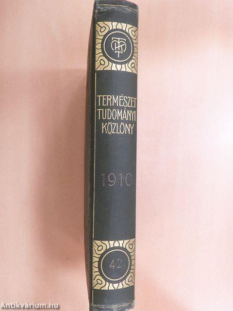 Természettudományi Közlöny 1910. január-december