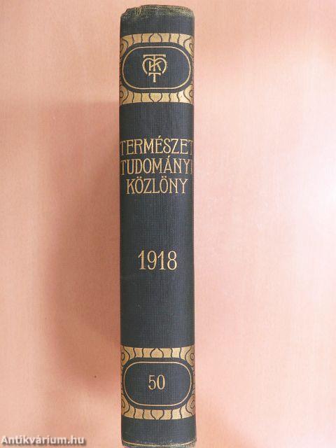 Természettudományi Közlöny 1918. január-december/Pótfüzetek a Természettudományi Közlönyhöz 1918. január-december