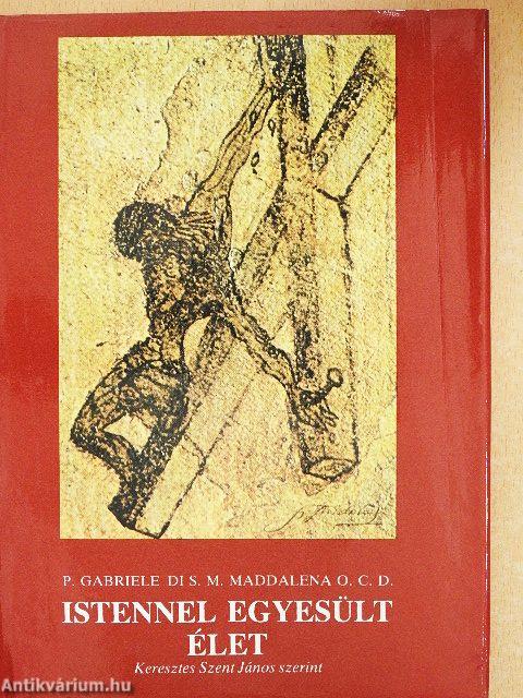 Istennel egyesült élet