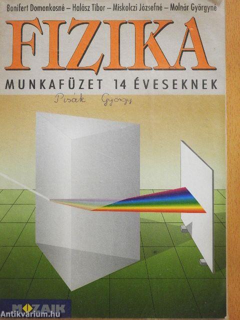 Fizika munkafüzet 14 éveseknek