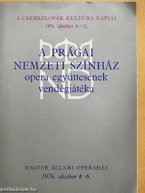 A Prágai Nemzeti Színház opera együttesének vendégjátéka