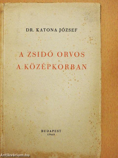 A zsidó orvos a középkorban