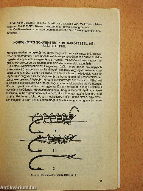 Horgok, zsinórok, jótanácsok