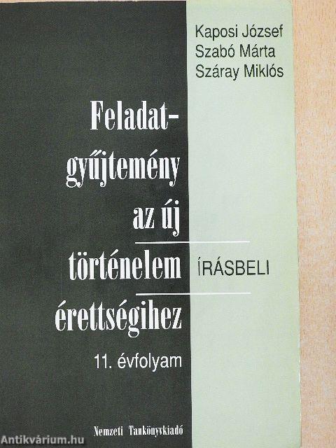 Feladatgyűjtemény az új történelem érettségihez/Megoldókulcs a történelem érettségi feladatgyűjtemény 11. évfolyamos kötetéhez
