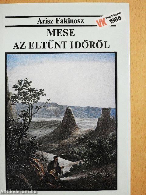 Mese az eltűnt időről