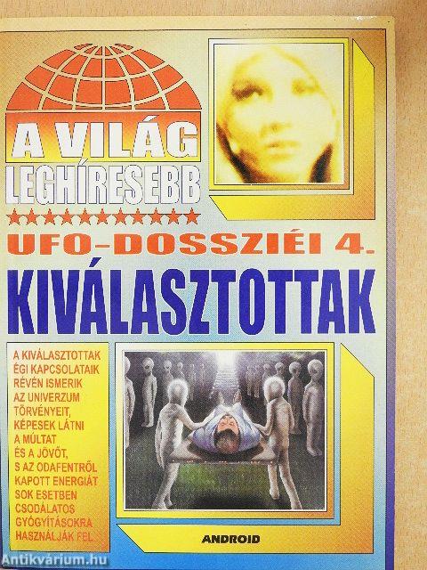 A világ leghíresebb UFO-dossziéi 4.