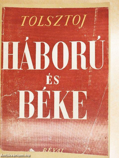 Háború és béke I-III.
