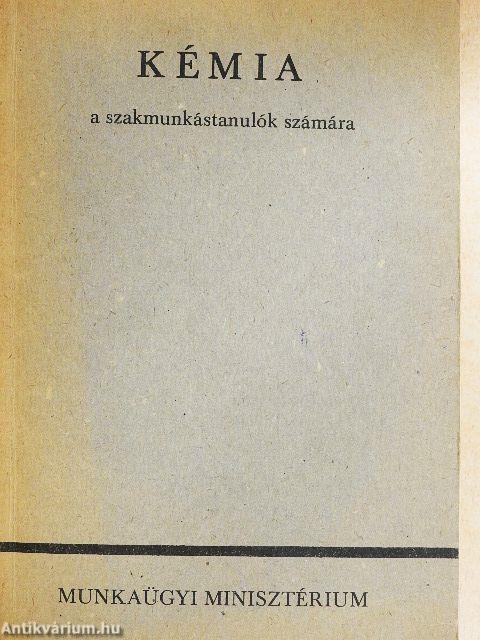 Kémia a szakmunkástanulók számára