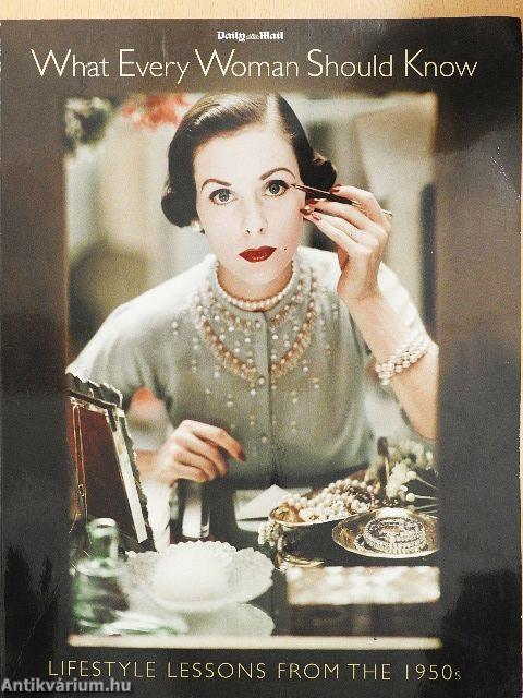 What Every Woman Should Know