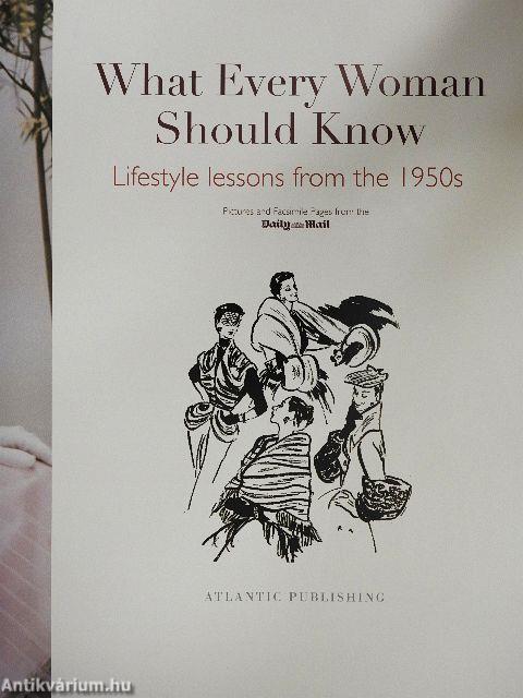 What Every Woman Should Know