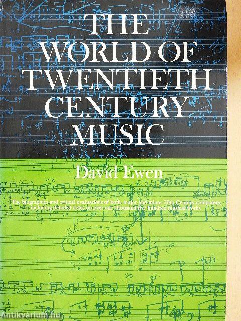 The World of Twentieth-Century Music