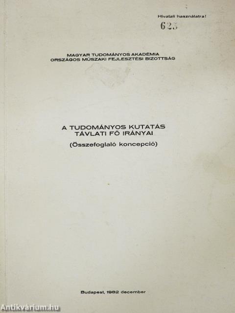 A tudományos kutatás távlati fő irányai (aláírt példány)