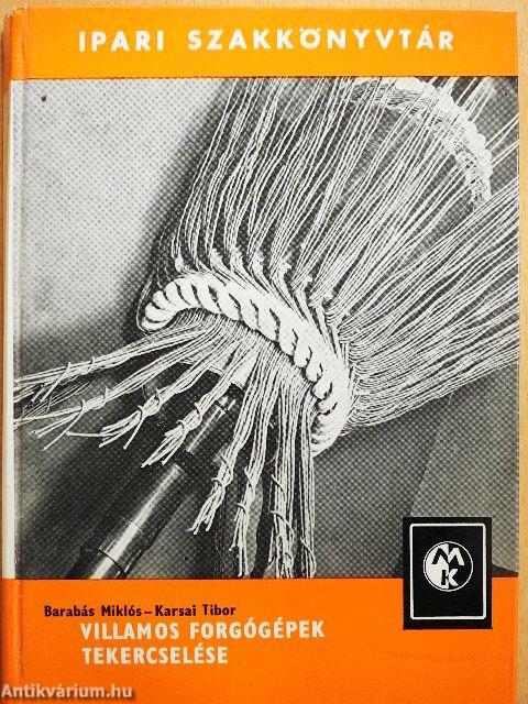 Villamos forgógépek tekercselése