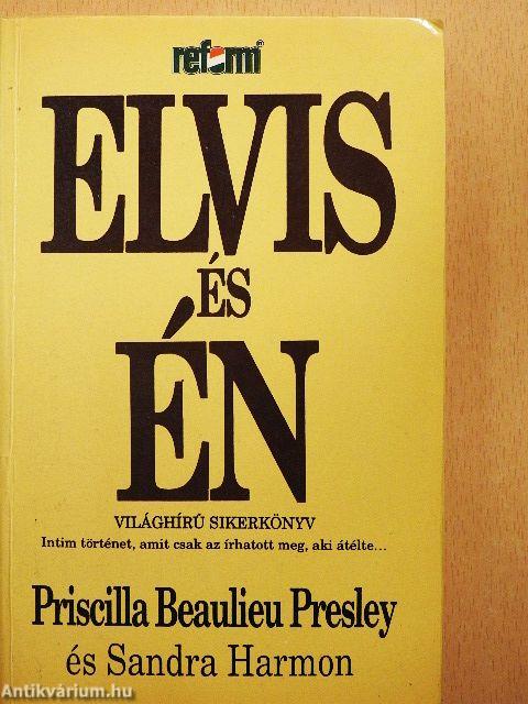 Elvis és Én