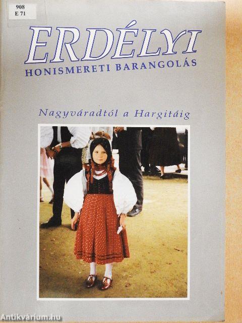 Erdélyi honismereti barangolás