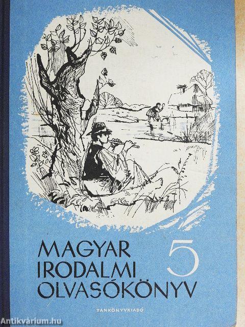 Magyar irodalmi olvasókönyv 5.