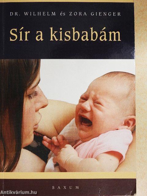 Sír a kisbabám