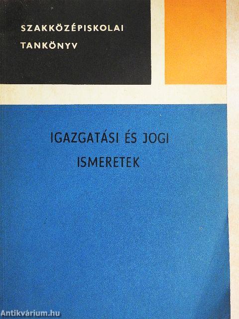Igazgatási és jogi ismeretek