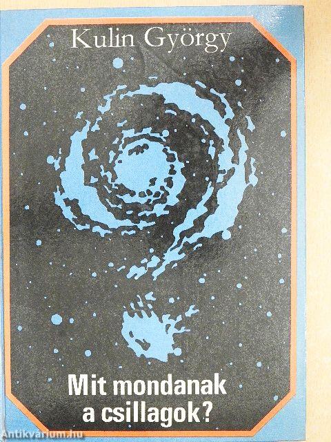Mit mondanak a csillagok?