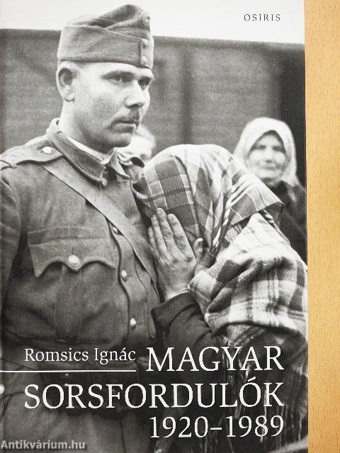 Magyar sorsfordulók 1920-1989