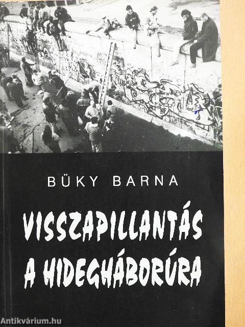 Visszapillantás a hidegháborúra