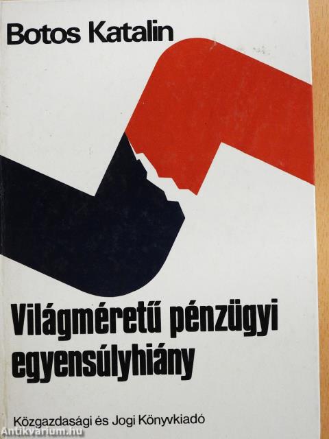 Világméretű pénzügyi egyensúlyhiány (dedikált példány)