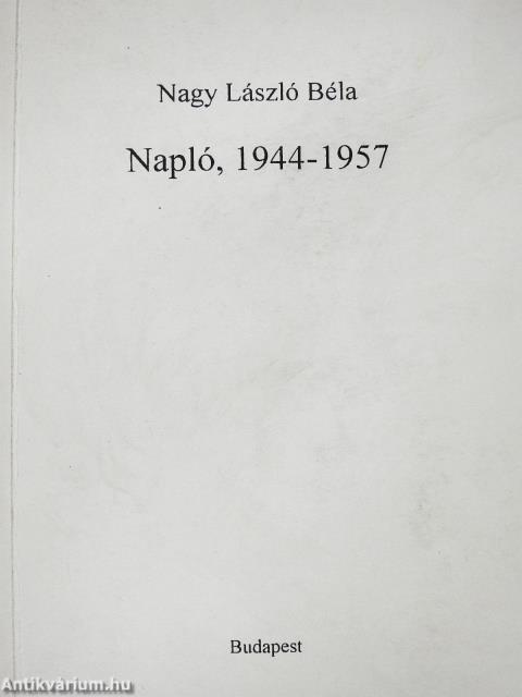 Napló, 1944-1957 (dedikált példány)