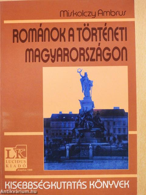 Románok a történeti Magyarországon (dedikált példány)