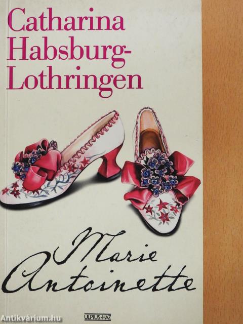 Marie Antoinette (dedikált példány)
