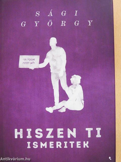 Hiszen ti ismeritek (dedikált példány)