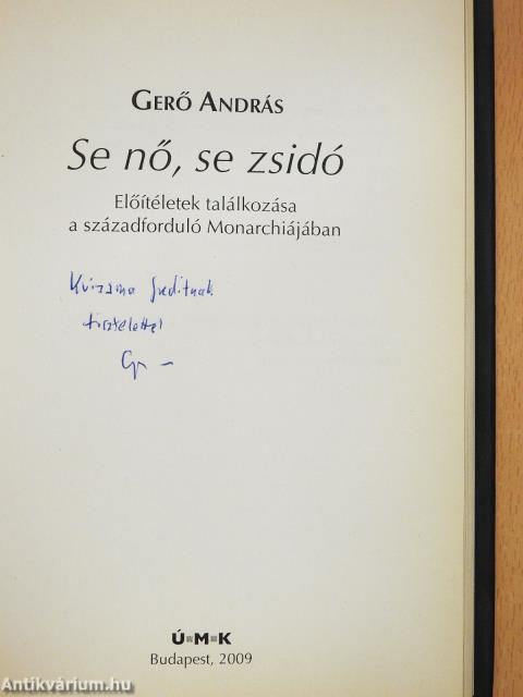 Se nő, se zsidó (dedikált példány)