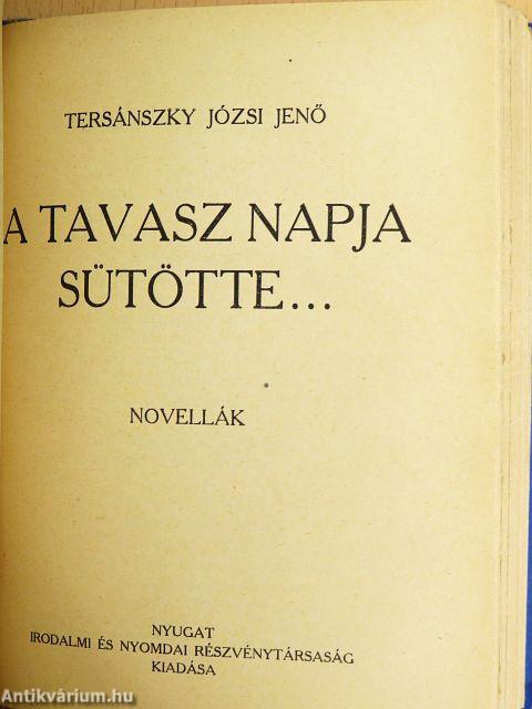 Ifjuság/Esti út/A porosz levél/Madame de Rothe halála/Tragédia/Kucséberkosár/Lőrinc emléke/A tavasz napja sütötte...