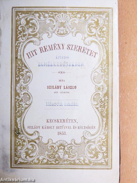 Hit, remény, szeretet