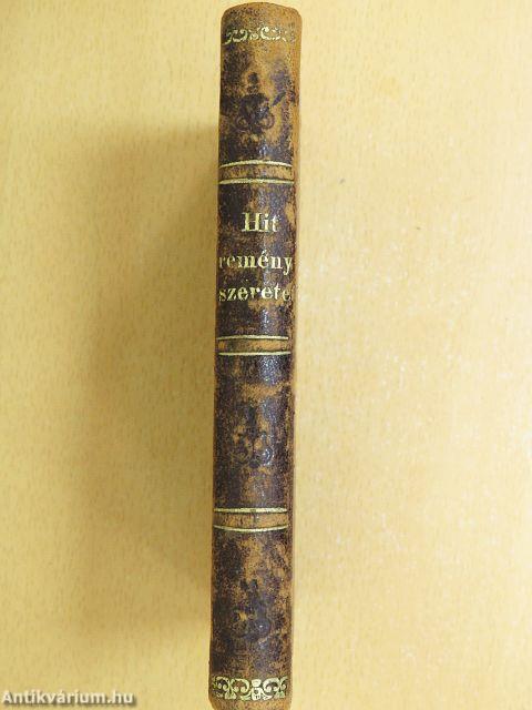 Hit, remény, szeretet