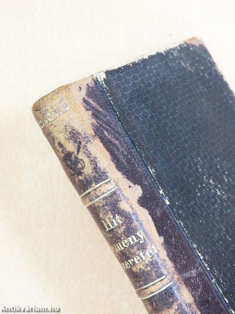 Hit, remény, szeretet