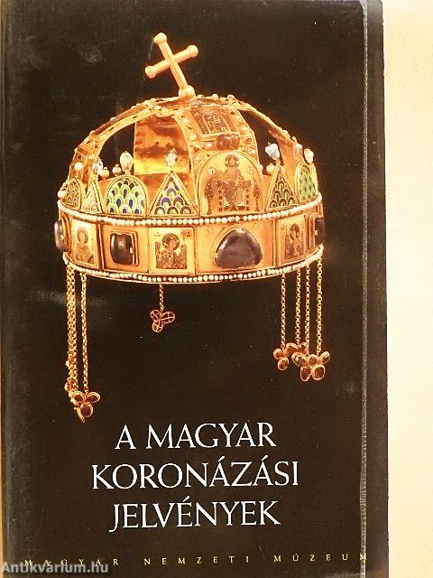 A magyar koronázási jelvények